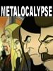 Metalocalypse