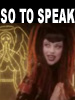 So To Speak